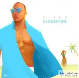B-Red - Blessings
